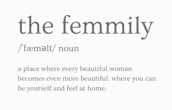 The femmily